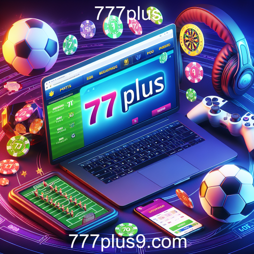 Apostas Esportivas: A Emoção do Jogo na 777plus